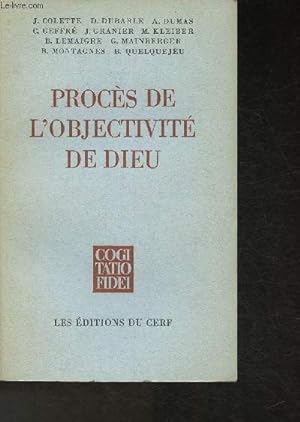 Seller image for Procs de l'objectivit de Dieu (Collection "Cogitatio Fidei") for sale by Le-Livre