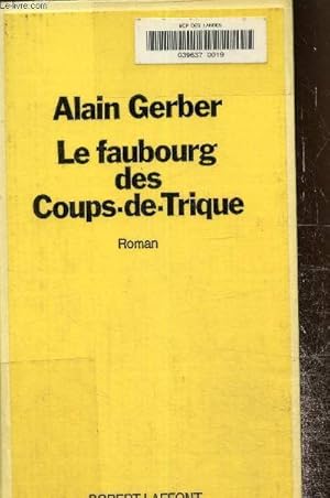 Image du vendeur pour Le faubourg des coups de trique mis en vente par Le-Livre