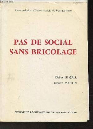 Seller image for Pas de social sans "Bricoloage" for sale by Le-Livre