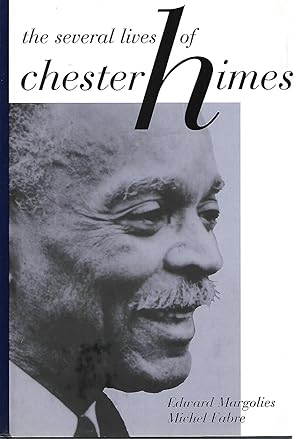 Seller image for The Several Lives of Chester Himes for sale by Cher Bibler