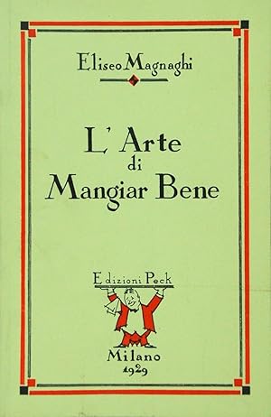 L'Arte di Mangiar Bene