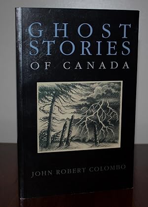 Seller image for Ghost Stories of Canada {Signed 1st Edition} for sale by Foley & Sons Fine Editions