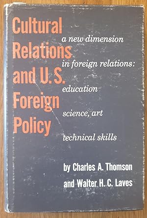 Cultural Relations and US Foreign Policy.