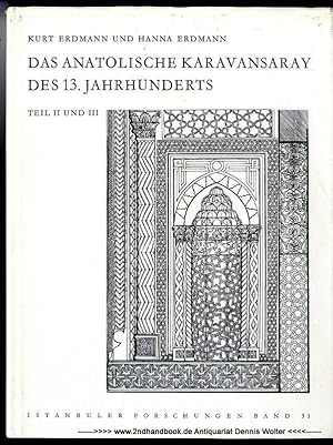 Das anatolische Karavansaray des 13. Jahrhunderts Teil 2/3., Baubeschreibung