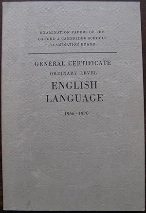 Examination papers. General Certificate Ordinary Level. English Language 1966 to 1970