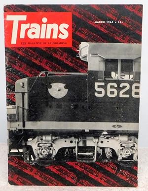 Imagen del vendedor de Trains: The Magazine of Railroading March 1961 a la venta por Argyl Houser, Bookseller