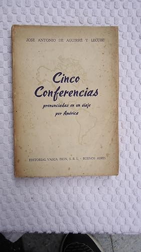 Seller image for CINCO CONFERENCIAS PRONUNCIADAS EN UN VIAJE POR AMRICA for sale by Ernesto Julin Friedenthal