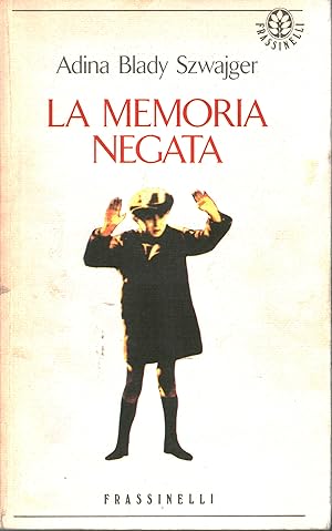 Seller image for La memoria negata for sale by Di Mano in Mano Soc. Coop