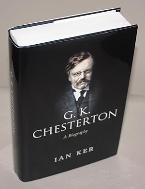 Image du vendeur pour G. K CHESTERTON A Biography [SIGNED 1st/4th] mis en vente par Foley & Sons Fine Editions