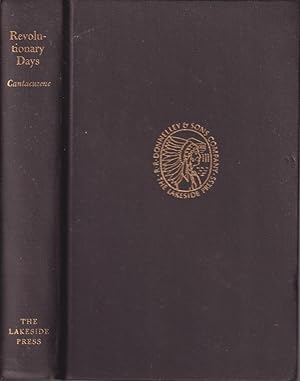 Seller image for Revolutionary Days: Including Passages from My Life Here and There, 1876-1917 (Lakeside Classics) for sale by Jonathan Grobe Books