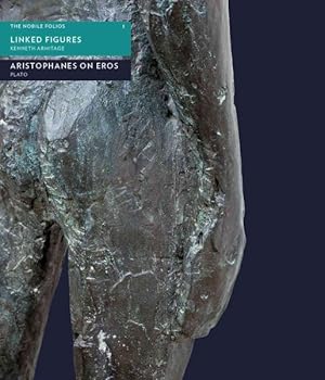 Immagine del venditore per Linked Figures / Aristophanes on Eros venduto da GreatBookPrices