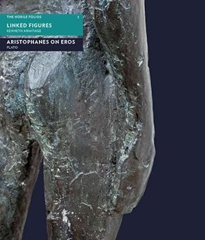 Image du vendeur pour Linked Figures / Aristophanes on Eros mis en vente par GreatBookPrices