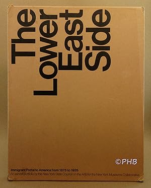 Imagen del vendedor de The Lower East Side: Immigrant Portal to America from 1875 to 1925 a la venta por Post Horizon Booksellers