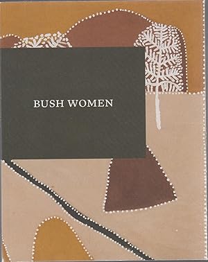 Seller image for BUSH WOMEN for sale by BOOK NOW