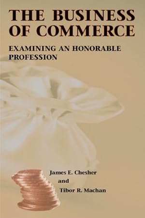 Seller image for The Business of Commerce: Examining an Honorable Profession [Soft Cover ] for sale by booksXpress