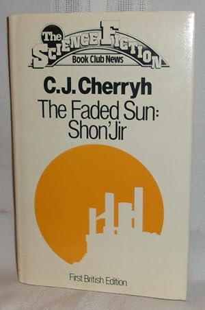 Imagen del vendedor de THE FADED SUN: SHON'JIR a la venta por BOOKFELLOWS Fine Books, ABAA