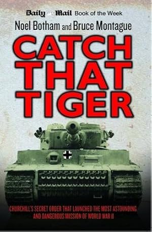 Bild des Verkufers fr Catch That Tiger by Botham, Noel, Montague, Bruce [Paperback ] zum Verkauf von booksXpress