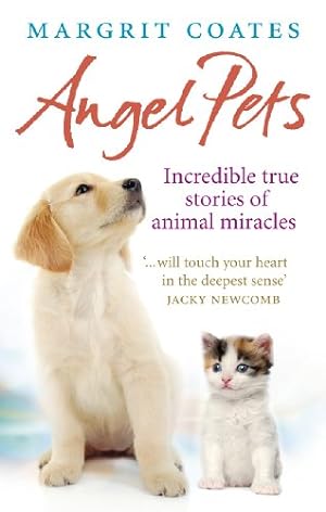 Seller image for Angel Pets: Incredible True Stories of Animal Miracles [Soft Cover ] for sale by booksXpress