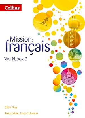 Immagine del venditore per Mission: Français Workbook 3 (Mission: Francais) by Gray, Oliver [Paperback ] venduto da booksXpress