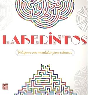 Imagen del vendedor de Laberintos: Relajarse con mandalas para colorear (Arte Terapia) (Spanish Edition) by Anón, Germán [Paperback ] a la venta por booksXpress