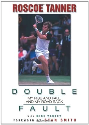Seller image for Double Fault: My Rise and Fall, and My Road Back by Tanner, Rosco, Yorkey, Mike [Hardcover ] for sale by booksXpress