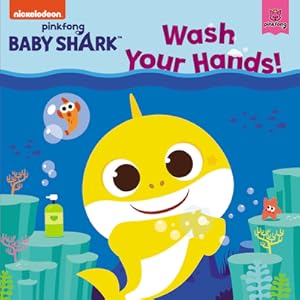 Seller image for Baby Shark: Wash Your Hands! (Paperback or Softback) for sale by BargainBookStores