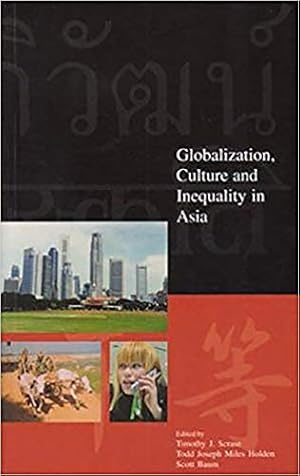 Immagine del venditore per Globalization, Culture and Inequality in Asia (Modernity and Identity in Asia Series) [Soft Cover ] venduto da booksXpress
