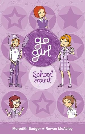 Seller image for School Spirit (Go Girl) by Badger, Meredith, McAuley, Rowan [Paperback ] for sale by booksXpress