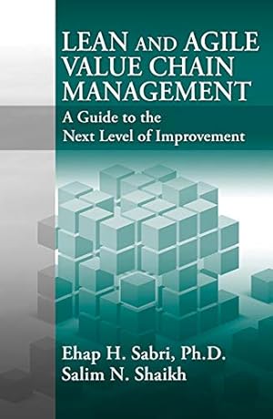 Seller image for Lean and Agile Value Chain Management: A Guide to the Next Level of Improvement [Hardcover ] for sale by booksXpress