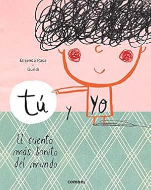 Bild des Verkufers fr Tú y yo (Spanish Edition) by Roca, Elisenda [Hardcover ] zum Verkauf von booksXpress