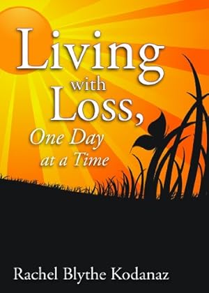 Seller image for Living with Loss by Kodanaz, Rachel [Paperback ] for sale by booksXpress