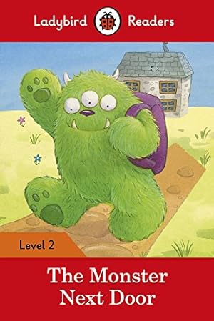 Seller image for The Monster Next Door  Ladybird Readers Level 2 by Ladybird [Paperback ] for sale by booksXpress