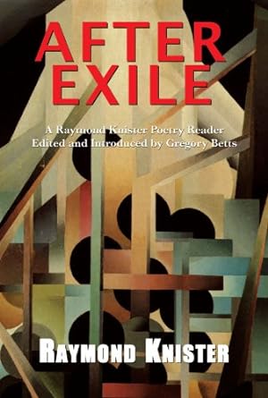 Immagine del venditore per After Exile: A Raymond Knister Poetry Reader (Exile Classics series) [Soft Cover ] venduto da booksXpress