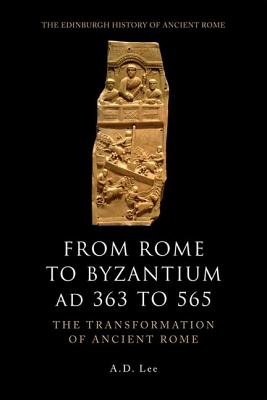Seller image for From Rome to Byzantium, AD 363 to 565: The Transformation of Ancient Rome (Paperback or Softback) for sale by BargainBookStores