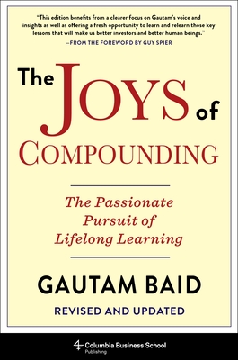 Imagen del vendedor de The Joys of Compounding: The Passionate Pursuit of Lifelong Learning, Revised and Updated (Hardback or Cased Book) a la venta por BargainBookStores