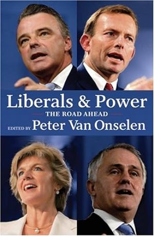 Bild des Verkufers fr Liberals and Power: The Road Ahead [Paperback ] zum Verkauf von booksXpress