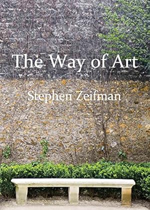Imagen del vendedor de The Way of Art by Zeifman, Stephen [Paperback ] a la venta por booksXpress