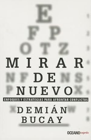 Imagen del vendedor de Mirar de nuevo (Estar bien) (Spanish Edition) by Bucay, Demián [Paperback ] a la venta por booksXpress