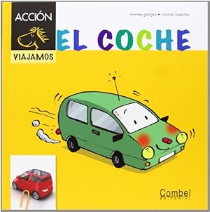 Imagen del vendedor de El coche (Caballo alado ACCI N) (Spanish Edition) [Hardcover ] a la venta por booksXpress