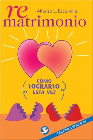 Imagen del vendedor de Rematrimonio: Cómo lograrlo esta vez [Soft Cover ] a la venta por booksXpress