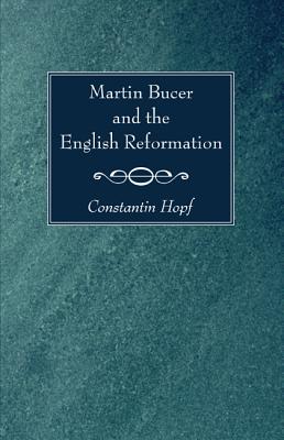 Immagine del venditore per Martin Bucer and the English Reformation (Paperback or Softback) venduto da BargainBookStores