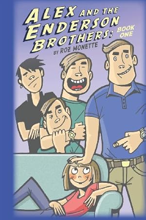 Seller image for Alex and the Enderson Brothers: Book One by Monette, Roz [Paperback ] for sale by booksXpress