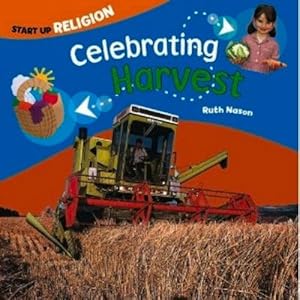 Seller image for Celebrating Harvest (Start Up Religion) by Nason, Ruth [Paperback ] for sale by booksXpress