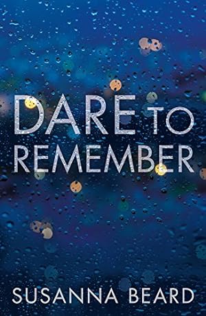 Seller image for Dare to Remember: New Psychological Crime Drama. by Beard, Susanna [Paperback ] for sale by booksXpress