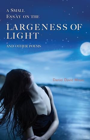 Seller image for A Small Essay on the Largeness of Light and Other Poems [Soft Cover ] for sale by booksXpress