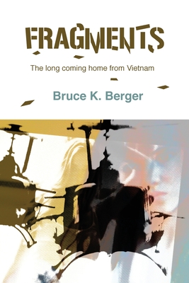 Seller image for Fragments: The long coming home from Vietnam (Paperback or Softback) for sale by BargainBookStores