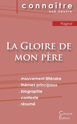 Seller image for Fiche de lecture La Gloire de mon p�re de Marcel Pagnol (Analyse litt�raire de r�f�rence et r�sum� complet) (Paperback or Softback) for sale by BargainBookStores