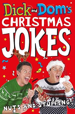Seller image for Dick and Dom's Christmas Jokes, Nuts and Stuffing! by McCourt, Richard, Wood, Dominic [Paperback ] for sale by booksXpress