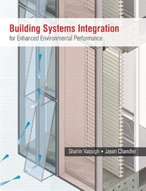 Image du vendeur pour Building Systems Integration for Enhanced Environmental Performance [Hardcover ] mis en vente par booksXpress