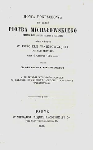 Mowa pogrzebowa na czesc Piotra Michalowskiego.